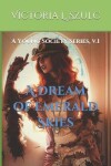 Book cover for A Dream of Emerald Skies