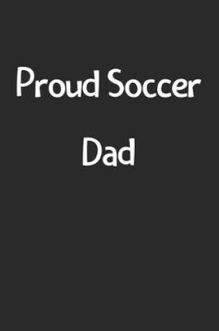 Cover of Proud Soccer Dad