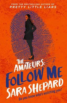 Follow Me by Sara Shepard