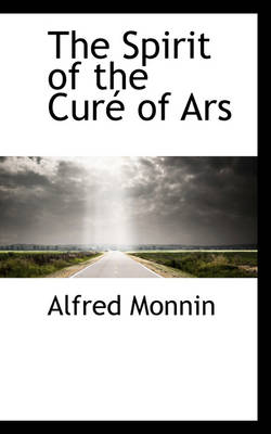 Book cover for The Spirit of the Cure of Ars