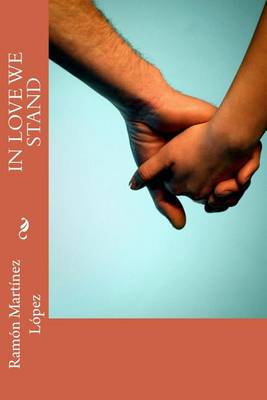 Book cover for In Love We Stand