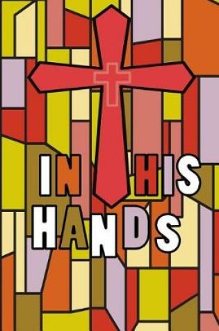 Cover of In His Hands