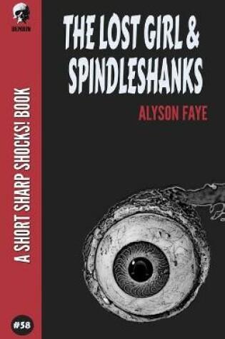 Cover of The Lost Girl & Spindleshanks