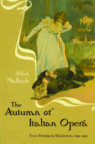 Cover of The Autumn of Italian Opera