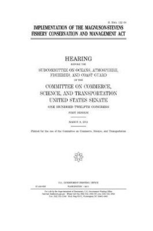 Cover of Implementation of the Magnuson-Stevens Fishery Conservation and Management Act