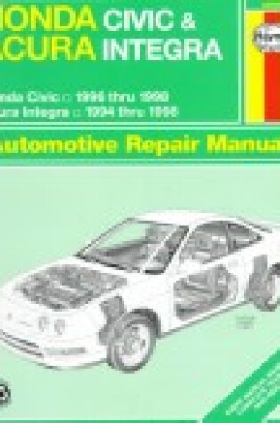 Cover of Honda Civic and Acura Integra Automotive Repair Manual