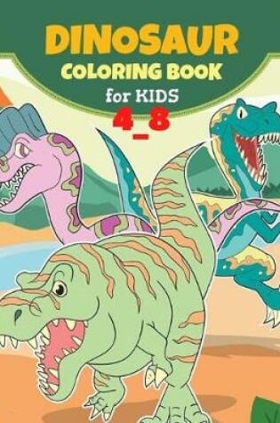 Cover of Dinosaurs coloring book for kids 4_8