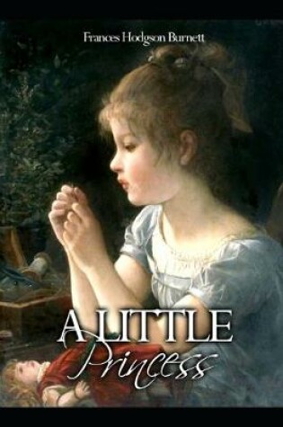 Cover of A Little Princess The New Annotated Edition