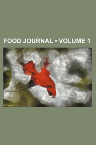 Cover of Food Journal (Volume 1)