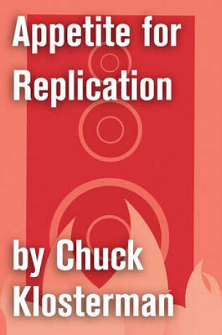 Cover of Appetite for Replication
