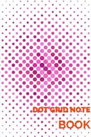 Cover of Dot Grid Note Book