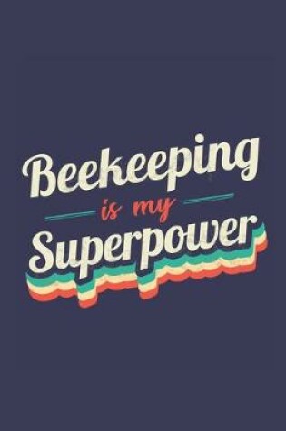 Cover of Beekeeping Is My Superpower