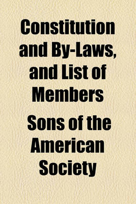 Book cover for Constitution and By-Laws, and List of Members