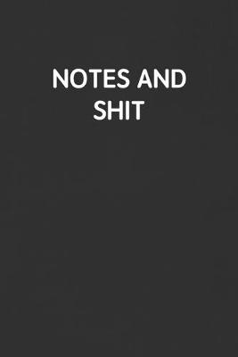 Book cover for Notes and Shit