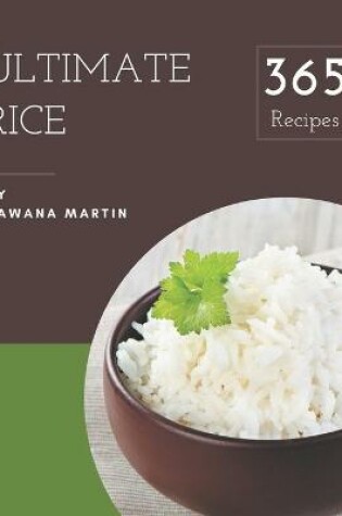 Cover of 365 Ultimate Rice Recipes