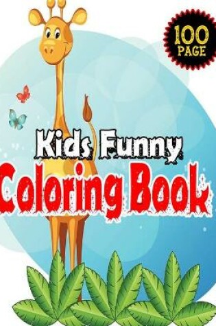 Cover of Kids Funny Coloring Book