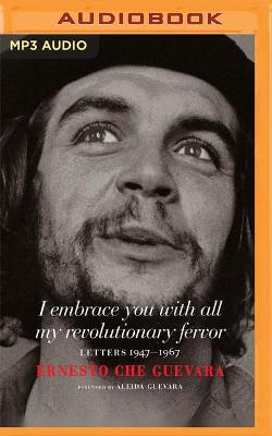 Book cover for I Embrace You with All My Revolutionary Fervor
