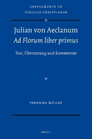 Cover of Julian von Aeclanum – Ad Florum liber primus