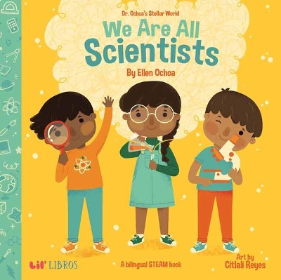 Book cover for We Are All Scientists / Somos todos científicos