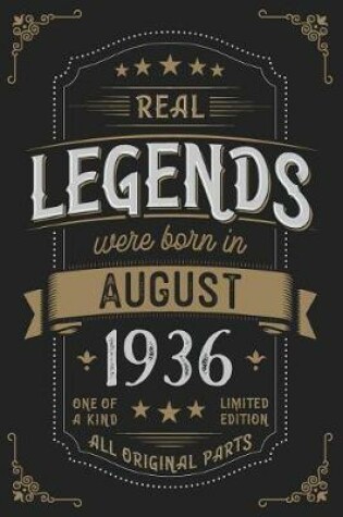 Cover of Real Legends were born in August 1936