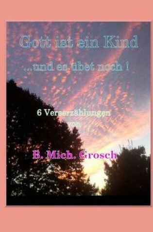 Cover of Gott ist ein Kind