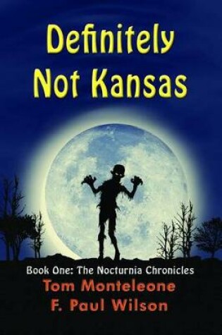 Cover of Definitely Not Kansas: Book One