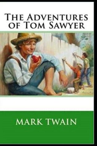 Cover of The Adventures of Tom Sawyer Ilustrated