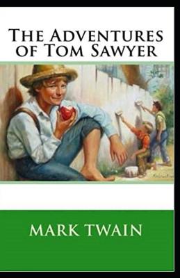 Book cover for The Adventures of Tom Sawyer Ilustrated