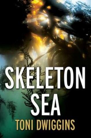 Cover of Skeleton Sea