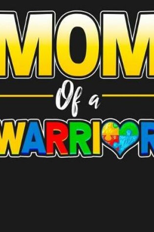 Cover of Mom Of A Warrior