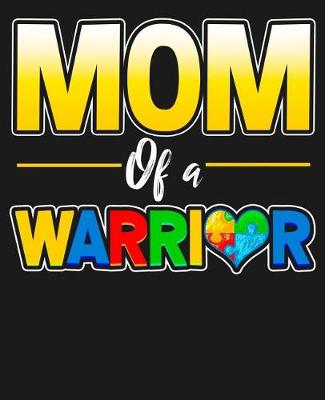 Book cover for Mom Of A Warrior