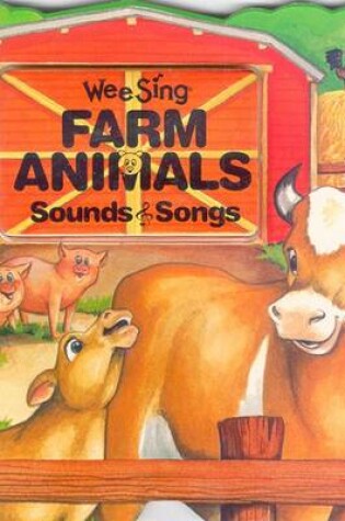 Cover of Wee Sing Farm Animals