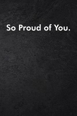 Book cover for So Proud of You.