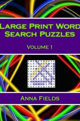 Cover of Large Print Word Search Puzzles Volume 1
