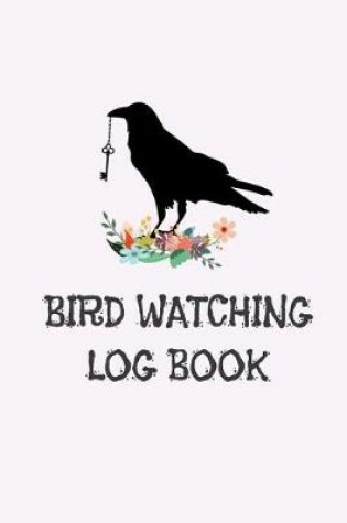 Cover of Bird Watching Log Book