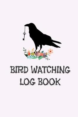 Book cover for Bird Watching Log Book