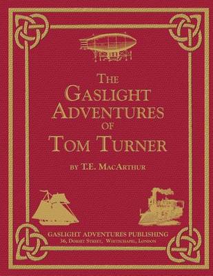 Book cover for The Gaslight Adventures of Tom Turner