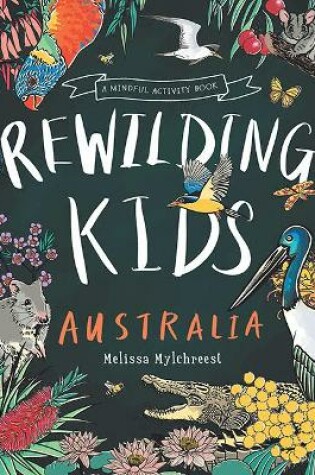 Cover of Rewilding Kids Australia