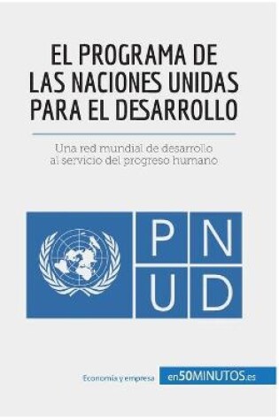 Cover of El Programa de las Naciones Unidas para el Desarrollo