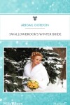 Book cover for Swallowbrook's Winter Bride