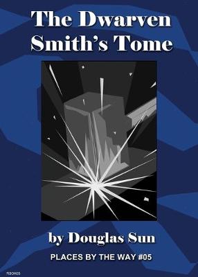 Book cover for The Dwarven Smith's Tome