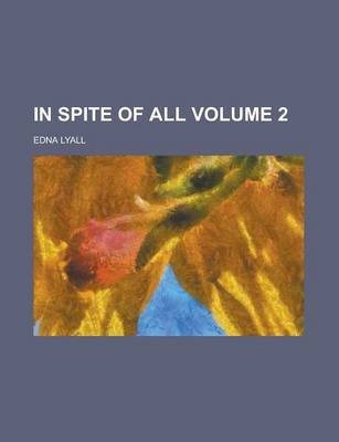Book cover for In Spite of All Volume 2