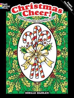 Cover of Christmas Cheer! Stained Glass Coloring Book