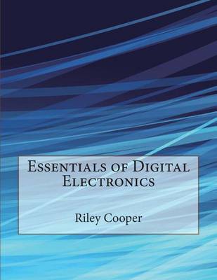 Book cover for Essentials of Digital Electronics