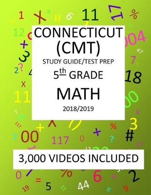 Book cover for 5th Grade CONNECTICUT CMT, 2019 MATH, Test Prep