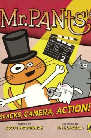 Cover of Slacks, Camera, Action!