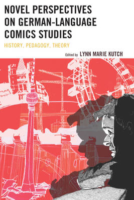 Cover of Novel Perspectives on German-Language Comics Studies