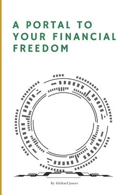 Book cover for A Portal to Your Financial Freedom