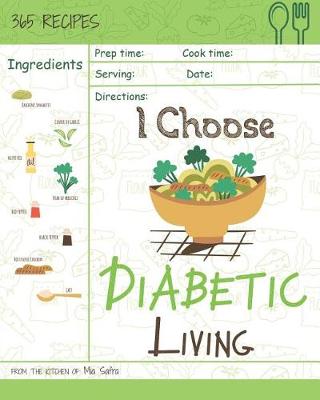 Book cover for I Choose Diabetic Living