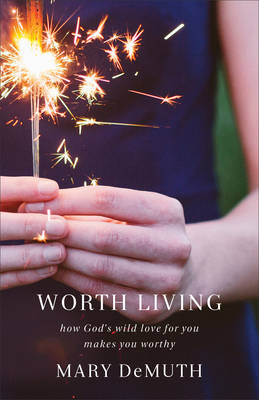 Book cover for Worth Living